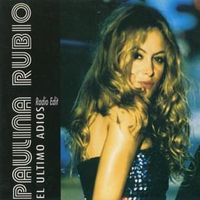 El último adiós - Paulina rubio