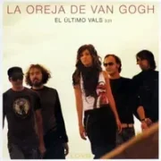 El Último Vals - La oreja de van gogh