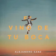 El vino de tu boca - Alejandro Sanz