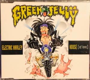 Electric harley house (of love) - Green jelly