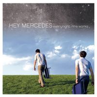 Eleven to your seven - Hey mercedes