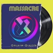 Ella va - Massacre (arg)