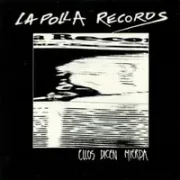 Ellos dicen mierda - La polla records