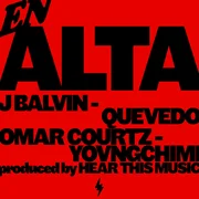 En Alta ft. Mambo Kingz & DJ Luian - J Balvin