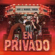 En Privado ft. Xavi (MEX) & Manuel Turizo - Manuel Turizo