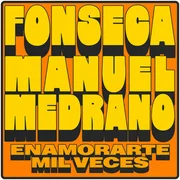Enamorarte Mil Veces - Fonseca
