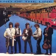 End of the line - Traveling wilburys