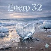 Enero 32 - Jamby El Favo