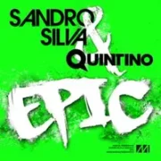 Epic - Sandro Silva & Quintino