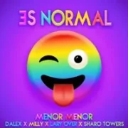 Es Normal - Menor Menor