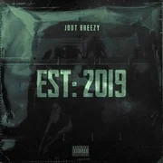 EST: 2019 - Jdot Breezy