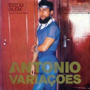 Estou Além - António Variações