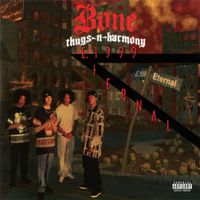 Eternal - Bone thugs n harmony