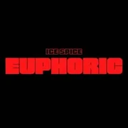 Euphoric - Ice Spice