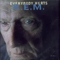 Everybody hurts - Rem