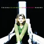 Everybody knows - Trisha yearwood