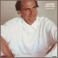 Everyday - James taylor