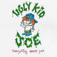 Everything about you - Ugly kid joe