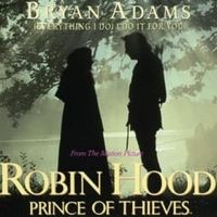 (Everything I Do) I Do It For You - Bryan Adams