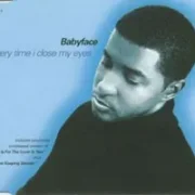 Everytime i close my eyes - Babyface