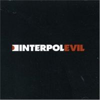 Evil - Interpol