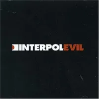 Evil - Interpol