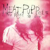 Evil love - Meat puppets