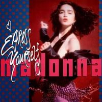 Express yourself - Madonna