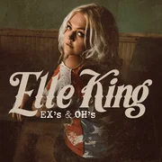 Ex’s & Oh’s - Elle King