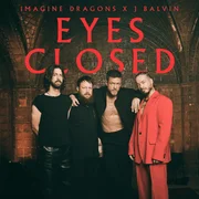 Eyes Closed ft. J Balvin - Imagine Dragons