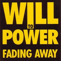 Fading away - Will to power