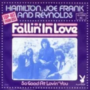 Fallin in love - Hamilton, joe frank & reynolds