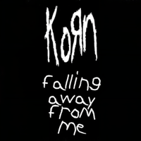 Falling away from me - Korn