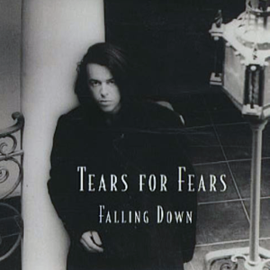 Falling down - Tears for fears