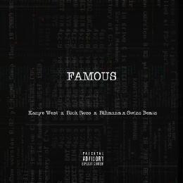 Famous (Remix) - Rick Ross