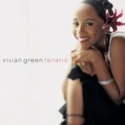 Fanatic - Vivian green