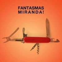 Fantasmas - Miranda