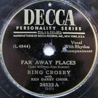 Far away places - Bing crosby