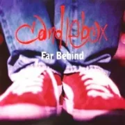 Far behind - Candlebox