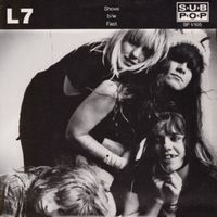 Fast and frightening - L7