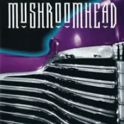 Fear held dear - Mushroomhead