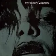 Feed me with your kiss - My bloody valentine