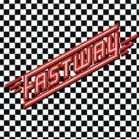 Feel me, touch me (do anything you want) - Fastway