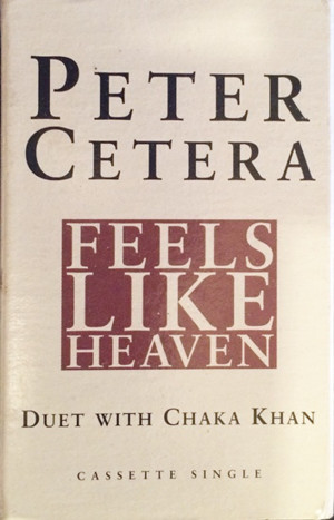 Feels like heaven - Peter cetera