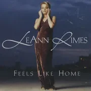 Feels like home - Leann rimes