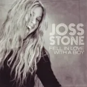 Fell in love with a boy - Joss stone