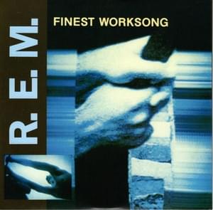 Finest worksong - Rem