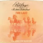 Fire lake - Bob seger