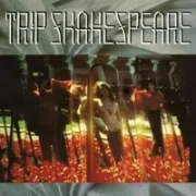 Fireball - Trip shakespeare