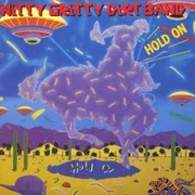 Fishin’ In The Dark - Nitty Gritty Dirt Band